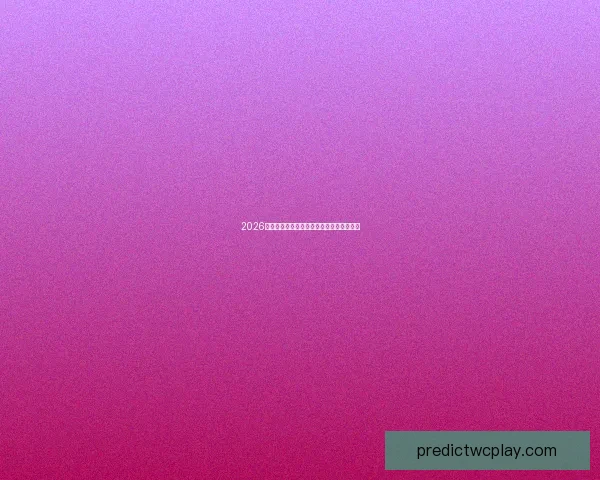 2026年世界杯全赛程时间表及重要比赛安排解析